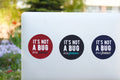 It's not a bug, it's a feature | Sticker