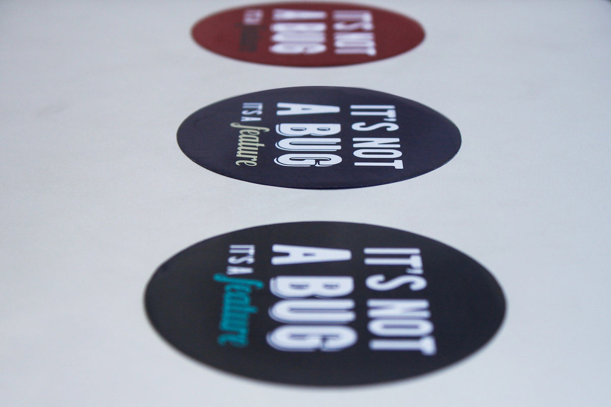 It's not a bug, it's a feature | Sticker