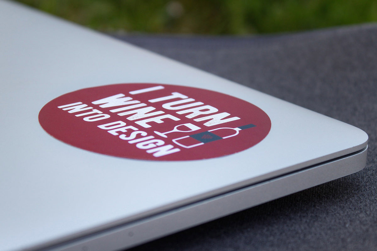 I turn wine into design | Sticker