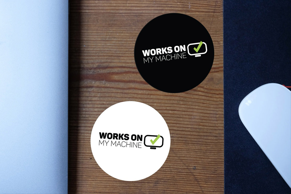 Works on my machine | Sticker